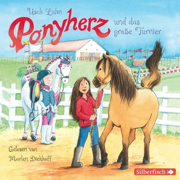 Ponyherz und das große Turnier audiobook, Usch Luhn