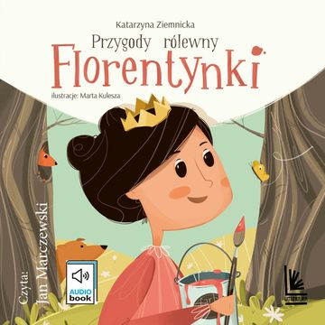 Przygody królewny Florentynki audiobook, Katarzyna Ziemnicka