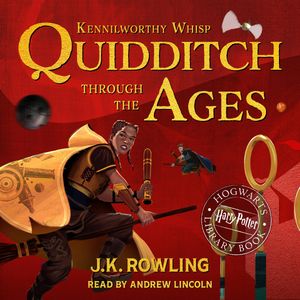 Quidditch Through the Ages, J.K. Rowling