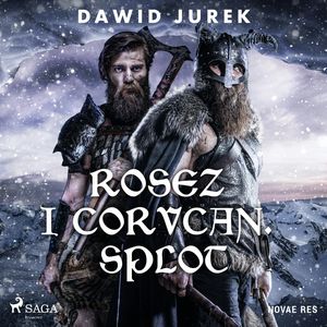 Rosez i Corvcan. Splot, Dawid Jurek