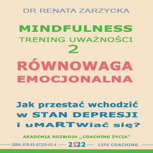 Równowaga emocjonalna, Dr Renata Zarzycka