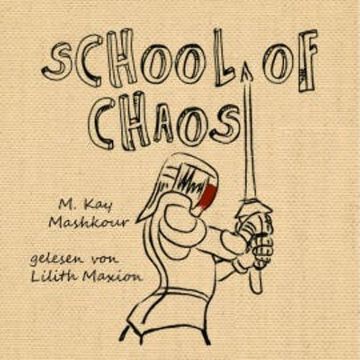 School of Chaos audiobook, M. Kay Mashkour