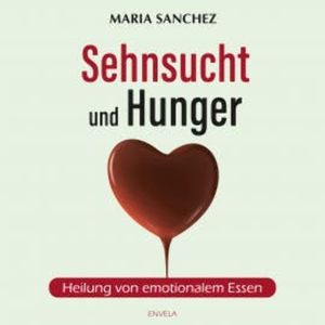 Sehnsucht und Hunger, María Sánchez