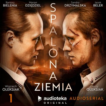 Spalona ziemia. Epizod I, Bracia Oleksiak