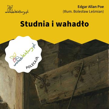 Studnia i wahadło audiobook, Edgar Allan Poe