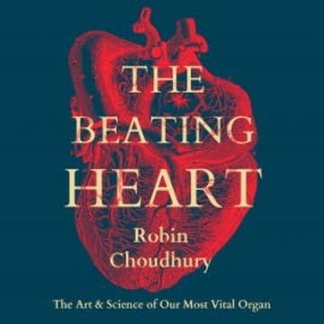 The Beating Heart audiobook, Robin Choudhury