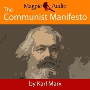The Communist Manifesto, Karl Marx