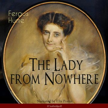 The Lady from Nowhere (Unabridged) audiobook, Ella Porter