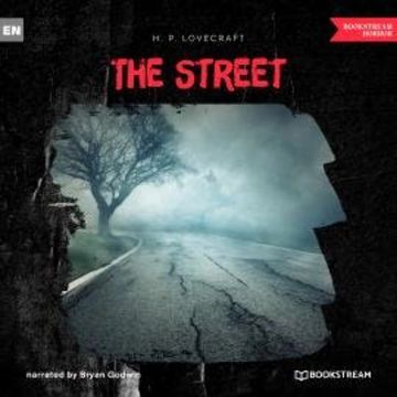 The Street (Unabridged) audiobook, H. P. Lovecraft
