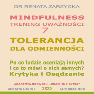 Tolerancja dla odmienności. Krytyka i Osądzanie, Dr Renata Zarzycka