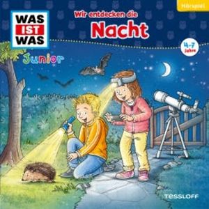 WAS IST WAS Junior Hörspiel Wir entdecken die Nacht, Benjamin Schreuder
