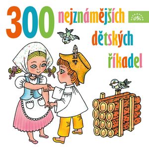 300 nejznámějších dětských říkadel, Alan Piskač, Jiří Suchý, Lidová