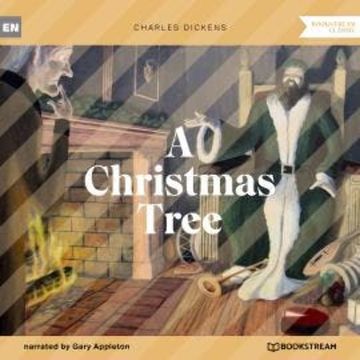A Christmas Tree (Unabridged) audiobook, Charles Dickens