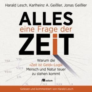 Alles eine Frage der Zeit, Harald Lesch