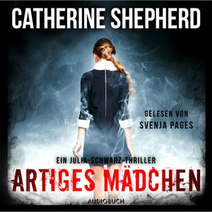 Artiges Mädchen, Catherine Shepherd