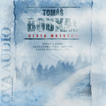 Cesta mrtvých audiobook, Tomáš Boukal