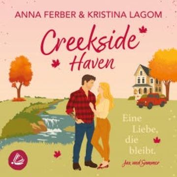Creekside Haven: Eine Liebe, die bleibt audiobook, Anna Ferber