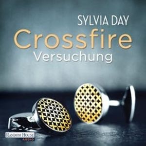 Versuchung (Crossfire 1), Sylvia Day