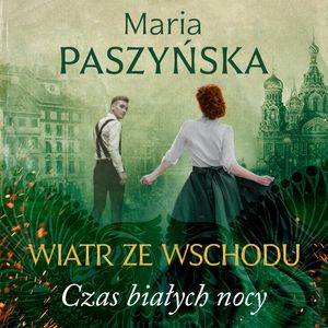 Czas białych nocy, Maria Paszyńska