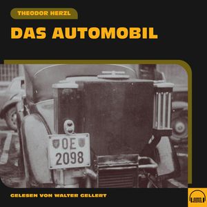 Das Automobil, Theodor Herzl