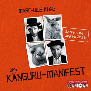 Das Känguru-Manifest, Marc-Uwe Kling