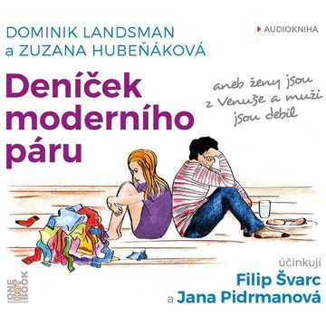 Deníček moderního páru audiobook, Dominik Landsman, Zuzana Hubeňáková