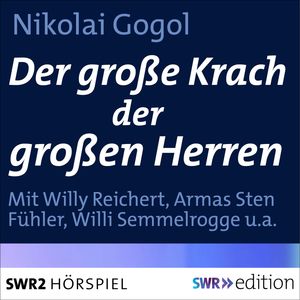 Der große Krach der großen Herren, Nikolai Gogol