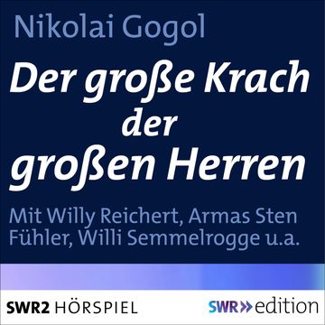 Der große Krach der großen Herren audiobook, Nikolai Gogol