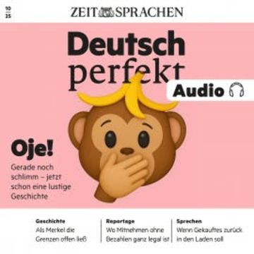Deutsch perfekt Audio - Oje! Über lustige Pannen audiobook, Alia Begisheva