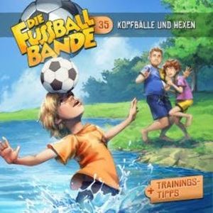 Die Fussballbande, Folge 35: Kopfbälle und Hexen, Aikaterini Maria Schlösser
