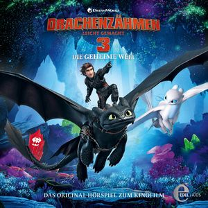 Drachenzähmen leicht gemacht 3 (Das Original-Hörspiel zum Kinofilm), Thomas Karallus