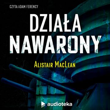 Działa Nawarony, Alistair MacLean