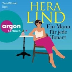 Ein Mann für jede Tonart (Ungekürzte Lesung), Hera Lind
