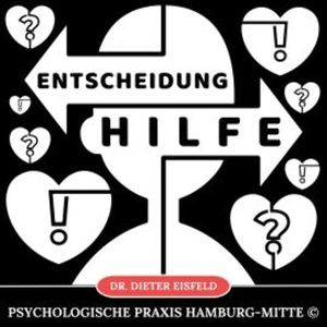 Entscheidung - Hilfe, Dr. Dieter Eisfeld