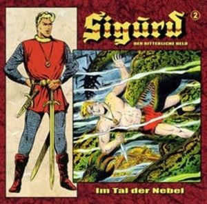 Im Tal der Nebel (Sigurd - Der ritterliche Held 2), Markus Winter