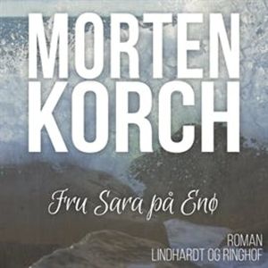 Fru Sara på Enø, Morten Korch