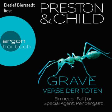 Grave - Verse der Toten - Ein neuer Fall für Special Agent Pendergast, Band 18 (Ungekürzte Lesung) audiobook, Douglas Preston, Lincoln Child