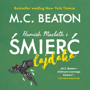 Hamish Macbeth i śmierć łajdaka.  Tom 2 audiobook, M.C. Beaton