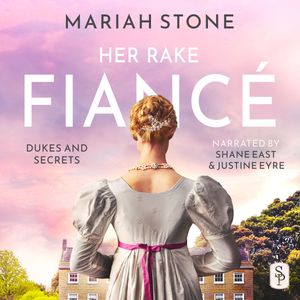 Her Rake Fiancé, Mariah Stone