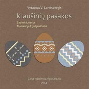Kiaušinių pasakos, Vytautas V. Landsbergis