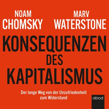 Konsequenzen des Kapitalismus audiobook, Marv Waterstone, Noam Chomsky