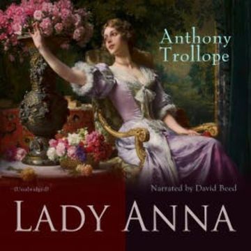 Lady Anna audiobook, Anthony Trollope