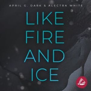 Like Fire and Ice, Alectra White