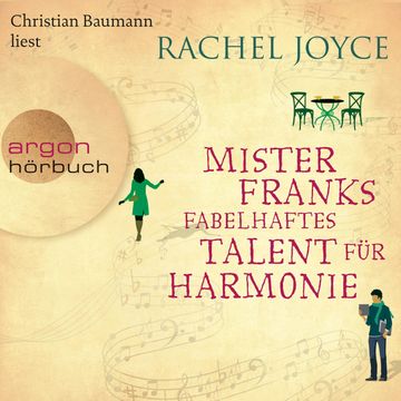 Mister Franks fabelhaftes Talent für Harmonie - gekürzt audiobook, Rachel Joyce