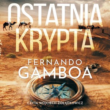 Ostatnia Krypta audiobook, Fernando Gamboa