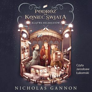 Podróż na koniec świata. Klątwa Helmsleyów, Nicolas Gannon