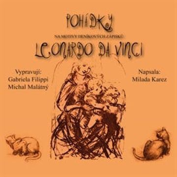 Pohádky - Leonardo Da Vinci audiobook, Milada Karez