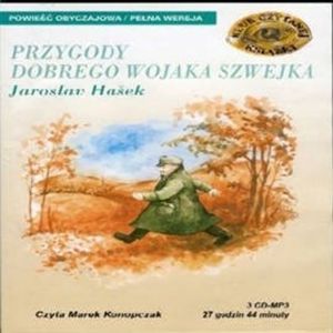 Przygody dobrego wojaka Szwejka, Jaroslav Hašek