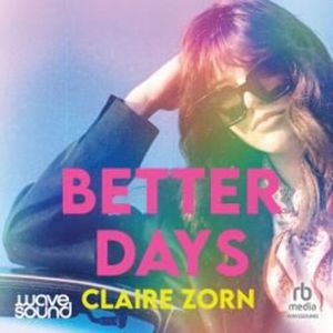 Better Days, Claire Zorn