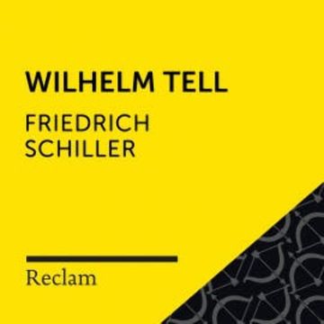 Schiller: Wilhelm Tell audiobook, Friedrich Schiller